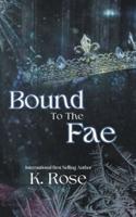 Bound to the Fae