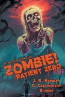 Zombie! Patient Zero