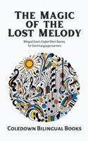 The Magic of the Lost Melody