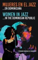 Mujeres En El Jazz ... En Dominicana