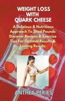 Weight Loss With Quark Cheese