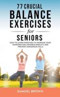 77 Crucial Balance Exercises For Seniors