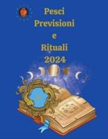 Pesci Previsioni E Rituali 2024