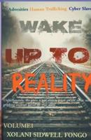 Wake Up to Reality