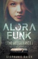 Alora Funk - The Deliverance