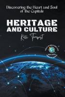 Heritage and Culture-Discovering the Heart and Soul of the Capitals