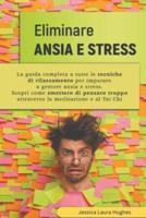 Eliminare Ansia E Stress