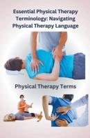 Essential Physical Therapy Terminology