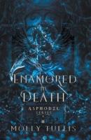 Enamored in Death