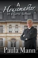 A Housemaster in a Girls' School