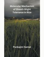 Molecular Mechanism of Sheath Blight Tolerance in Rice