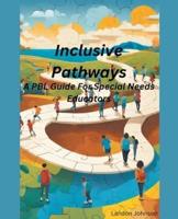 "Inclusive Pathways