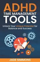 ADHD Time Management Tools