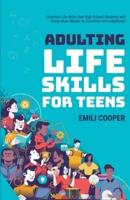 Adulting Life Skills for Teens