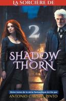 La Sorcière De Shadowthorn 2