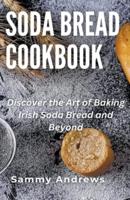 Soda Bread Cookbook