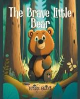 The Brave Little Bear