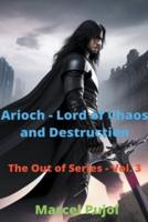 Arioch - Lord of Chaos and Destruction