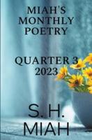 Miah's Monthly Poetry 2023 Quarter 3