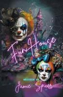 Funhouse Book One of the Carnival Series
