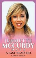Jennette McCurdy Days