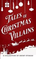Tales of Christmas Villains