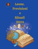 Leone. Previsioni E Rituali 2024