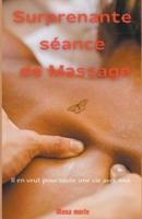 Surprenante Séance De Massage