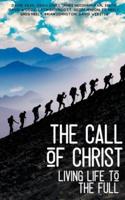 The Call of Christ - Living Life to the Full