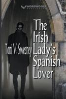 The Irish Lady's Spanish Lover