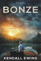 Bonze A Novel