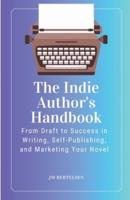 The Indie Author's Handbook