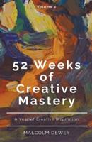 52 Weeks of Creative Mastery