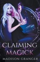 Claiming Magick