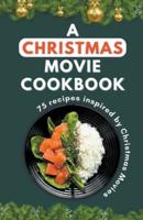 A Christmas Movie Cookbook
