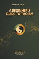 A Beginner's Guide To Taoism
