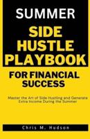 Summer Side Hustle Play Book for Financial Success
