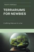 Terrariums for Newbies