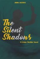 The Silent Shadows