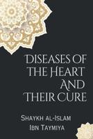 Diseases of the Heart and Their Cure