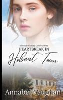 Heartbreak in Hobart Town
