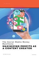 The Social Media Money Manifesto