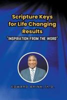 Scripture Keys for Life Changing Results