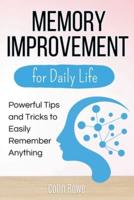 Memory Improvement for Daily Life