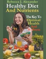 Healthy Diet And Nutrients