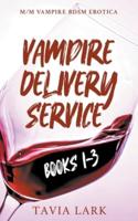 Vampire Delivery Service Books 1-3
