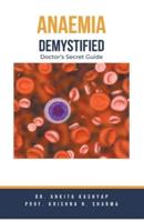 Anaemia Demystified