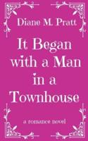 It Began With a Man in a Townhouse
