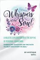 Whispers of the Soul