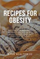 Recipes For Obesity